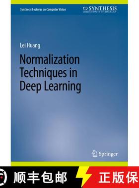 【3-4周达】Normalization Techniques in Deep Learning [9783031145940]