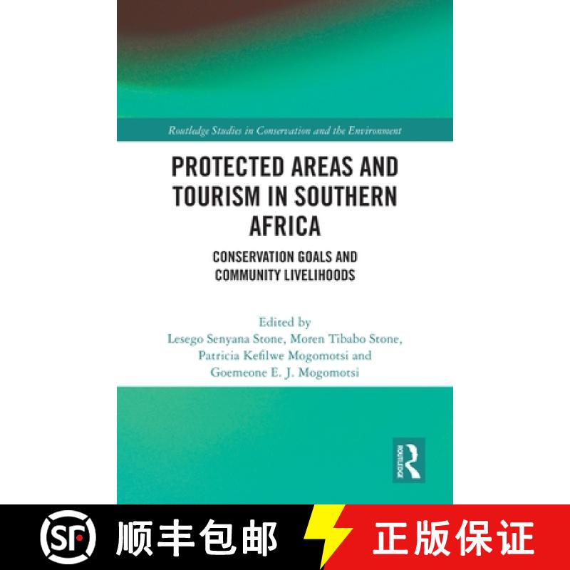 【3-4周达】Protected Areas and Tourism in Southern Africa: Conservation Goals and Community Livelihoods [9781032044347]