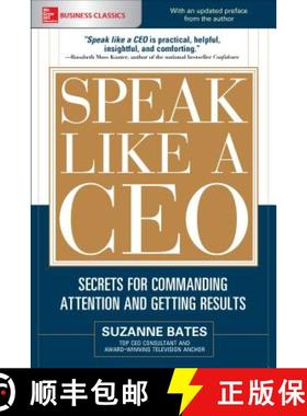 预订 Speak Like a Ceo: Secrets for Commanding Attention and Getting Results [9781260117486]