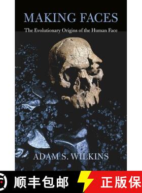 【3-4周达】Making Faces: The Evolutionary Origins of the Human Face [9780674725522]