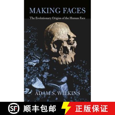 【3-4周达】Making Faces – The Evolutionary Origins of the Human Face [9780674725522]