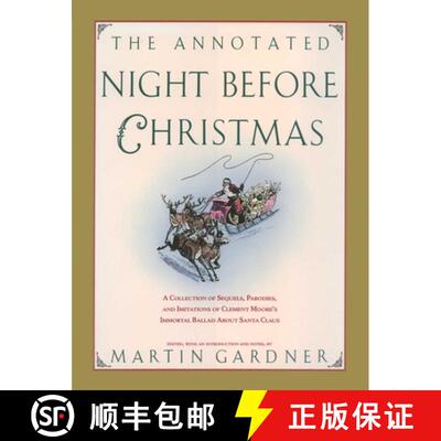 【3-4周达】精装 The Annotated Night Before Christmas : A Collection Of Sequels, Parodies, And Imitati... [9781591023036]