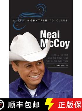 【3-4周达】A New Mountain to Climb / Second Edition: Heroes I've Met and the Mountains They Climb Eve... [9780999650707]