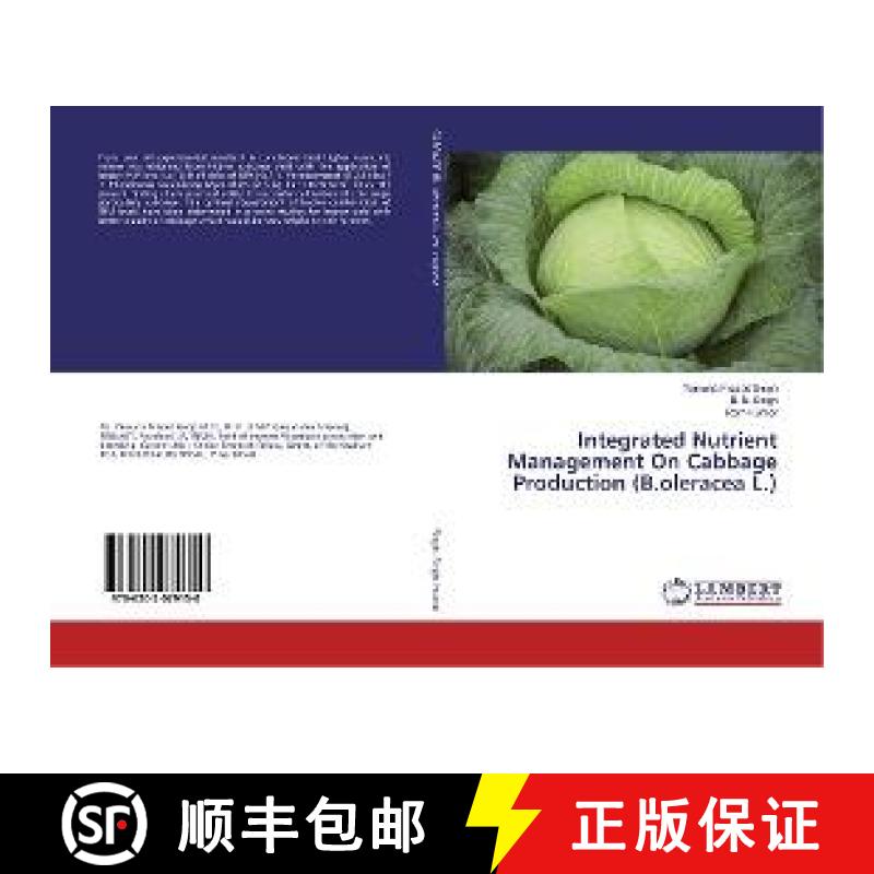 预订 Integrated Nutrient Management On Cabbage Production (B.oleracea L.) [9786202079150]