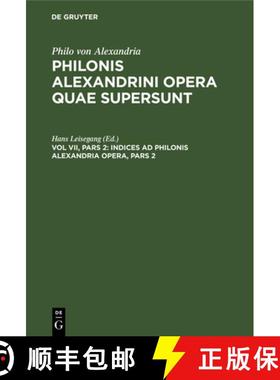 预订 Indices ad Philonis Alexandrini opera, Pars 2 [9783112659038]