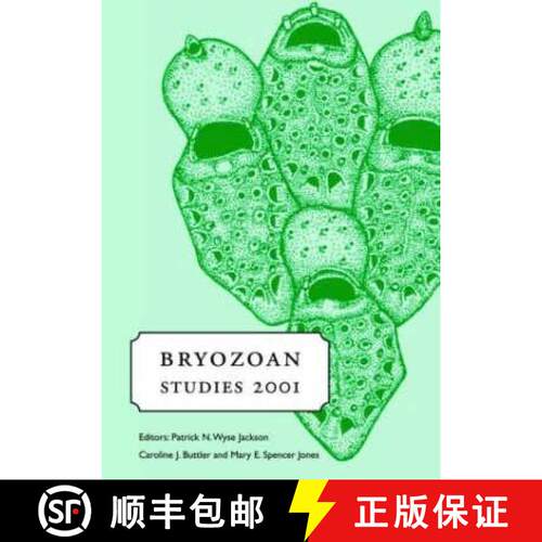 预订 精装 Bryozoan Studies 2001 : Proceedings of the 12th International Bryozoology Associaton Confer... [9789058093882]