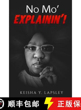 【3-4周达】No Mo' Explainin'! [9780999531471]