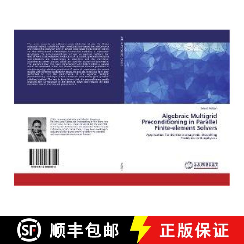 预订 Algebraic Multigrid Preconditioning in Parallel Finite-element Solvers [9786202080354] - 实物图