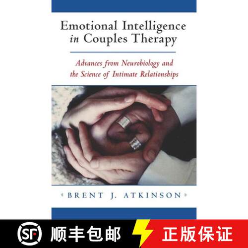 【3-4周达】精装 Emotional Intelligence in Couples Therapy: Advances from Neurobiology and the Science... [9780393703863]