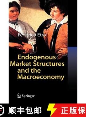 【3-4周达】Endogenous Market Structures and the Macroeconomy [9783540874263]