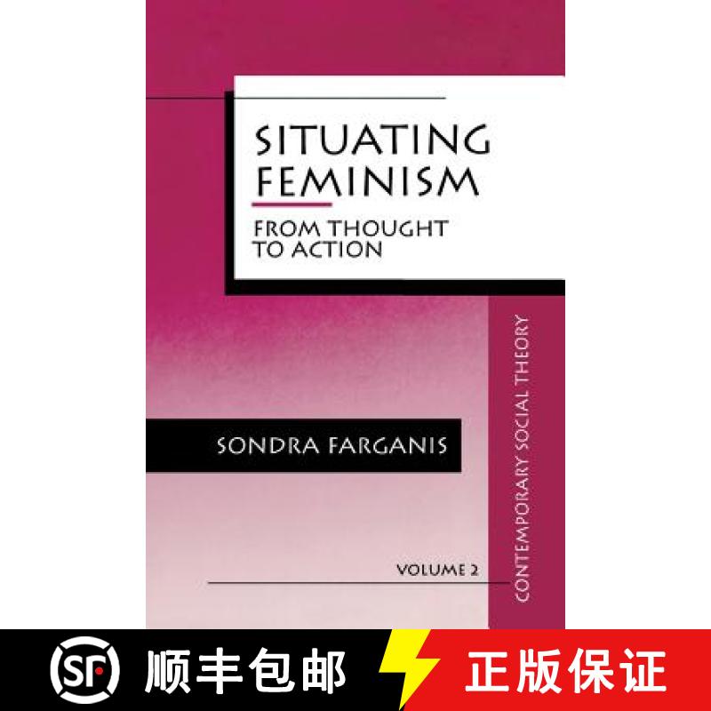 【3-4周达】Situating Feminism: From Thought to Action [9780803946507]