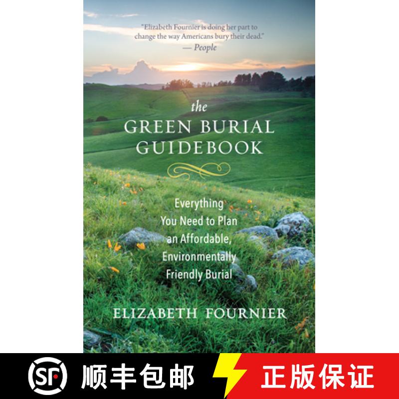 【3-4周达】The Green Burial Guidebook: Everything You Need to Plan an Affordable, Environmentally Fri... [9781608685233]