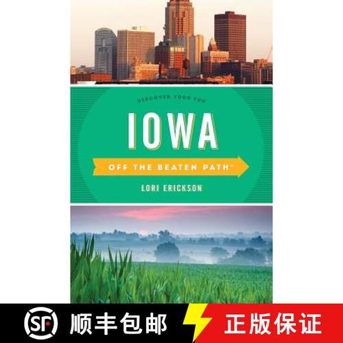 【3-4周达】Iowa Off the Beaten Path(R): Discover Your Fun, Tenth Edition [9781493027590]