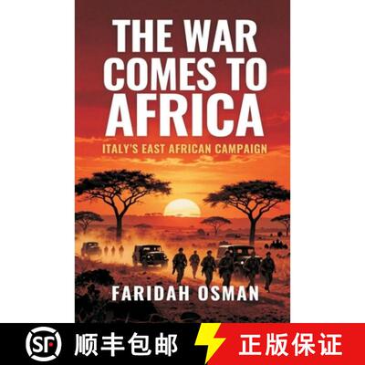 【3-4周达】The War Comes to Africa: Italy's East African Campaign [9789377940386]