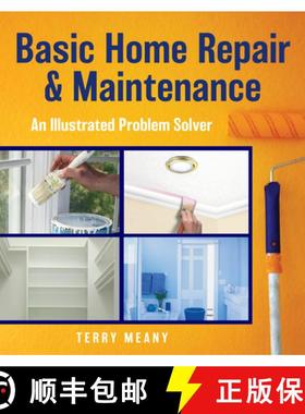 【3-4周达】Basic Home Repair & Maintenance : An Illustrated Problem Solver [9781493059270]