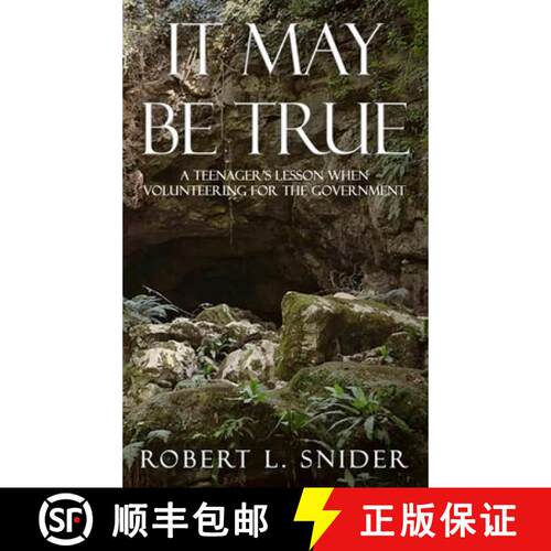 【3-4周达】精装 It May Be True: A Teenager's Lesson When Volunteering for the Government [9781637642535]