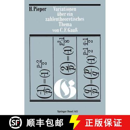 【3-4周达】Variationen UEber Ein Zahlentheoretisches Thema Von Carl Friedrich Gauss [9783034857635]