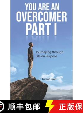 预订 You Are An Overcomer Part I : Journeying Through Life On Purpose [9781739732318]