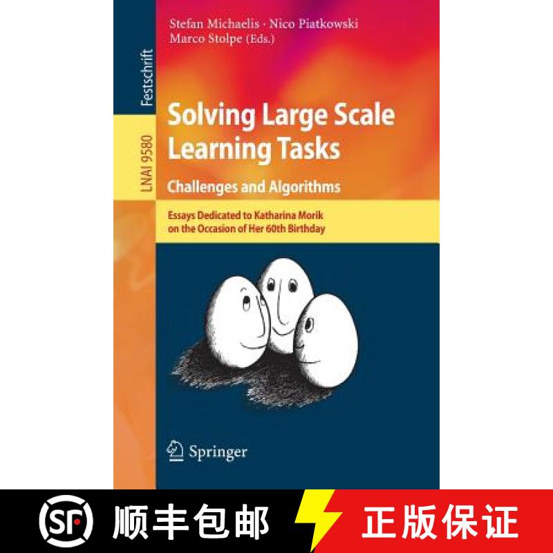 【3-4周达】Solving Large Scale Learning Tasks. Challenges and Algorithms : Essays Dedicated to Kathar... [9783319417059]