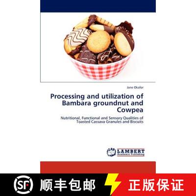 预订 Processing and utilization of Bambara groundnut and Cowpea [9783848442041]