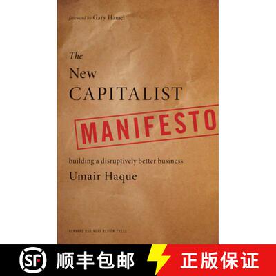 【3-4周达】精装 The New Capitalist Manifesto : Building a Disruptively Better Business [9781422158586]