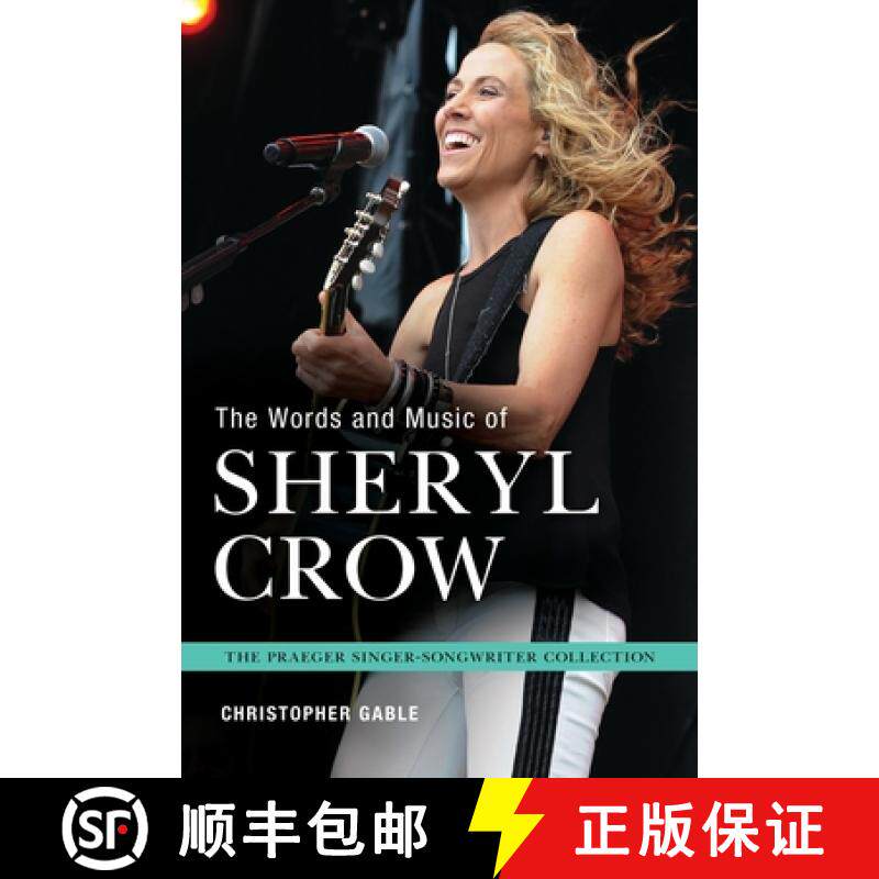 预订 The Words and Music of Sheryl Crow [9781440831287]