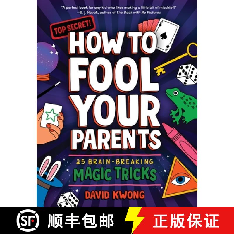 【3-4周达】How to Fool Your Parents: 25 Brain-Breaking Magic Tricks [9780063140585]