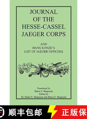 【3-4周达】Journal of the Hesse-Cassel Jaeger Corps [9780788425653]