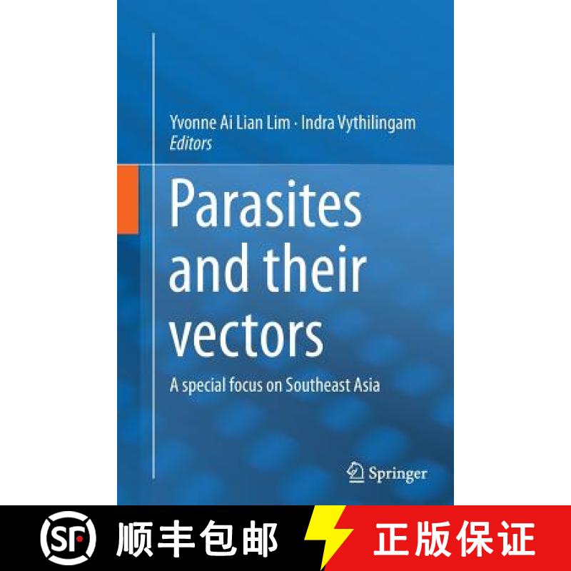 【3-4周达】Parasites and their vectors : A special focus on Southeast Asia [9783709119655]