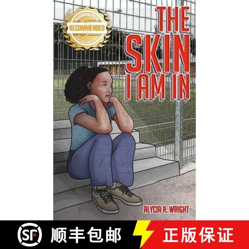【2-3周达】The Skin I Am In: A story that introduces compassion for the black and brown child [9781952754708]