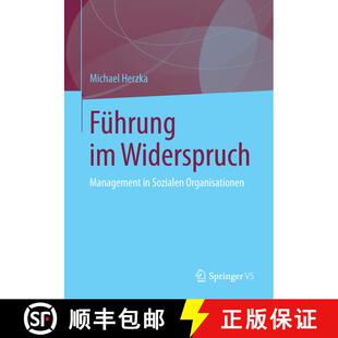 【3-4周达】Führung im Widerspruch : Management in Sozialen Organisationen [9783658014193]