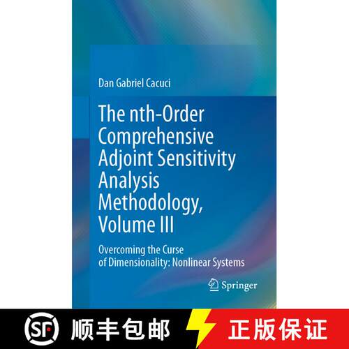 【3-4周达】精装 The nth-Order Comprehensive Adjoint Sensitivity Analysis Methodology, Volume III : Ov... [9783031227561]