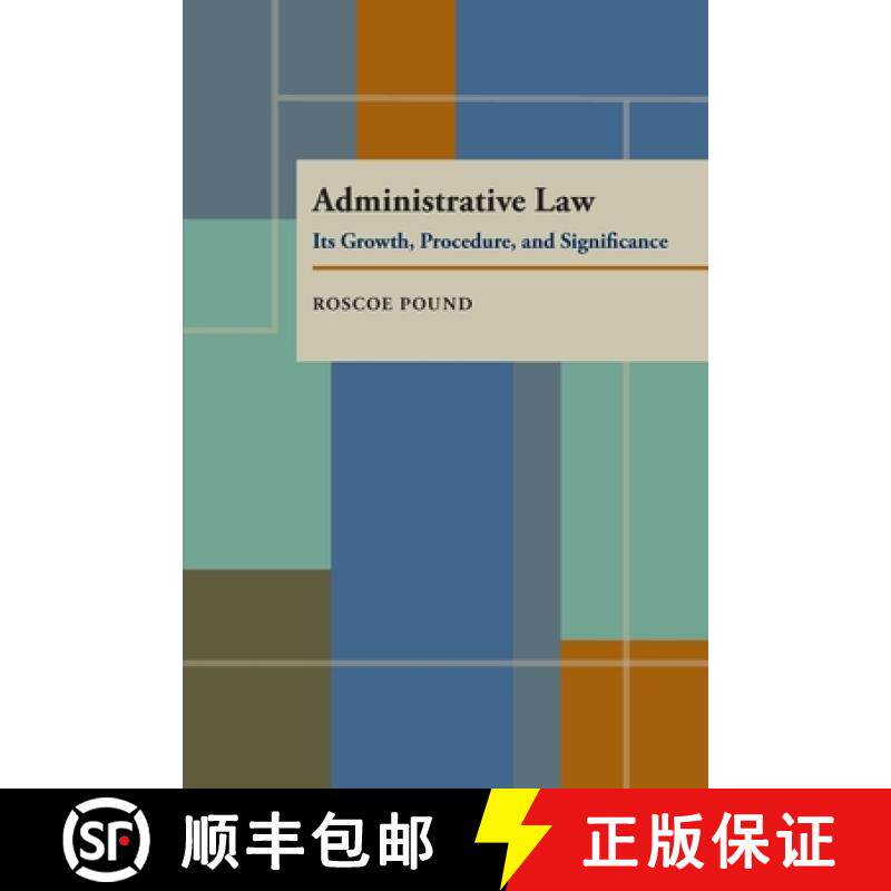 预订 Administrative Law: Its Growth, Procedure, and Significance [9780822983521]
