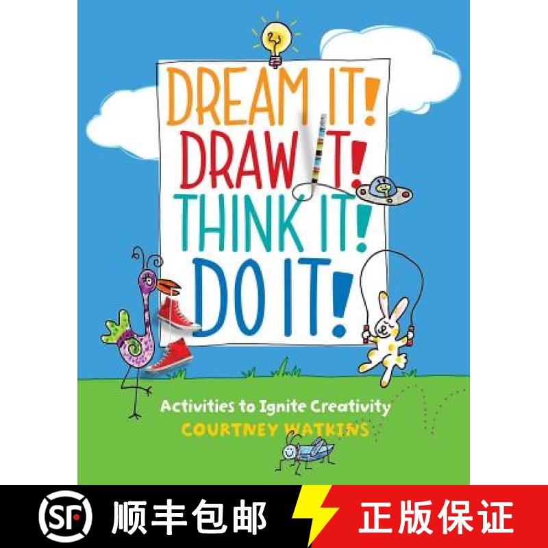 【3-4周达】Dream It! Draw It! Think It! Do It! : Activities to Ignite Creativity [9781449480349]