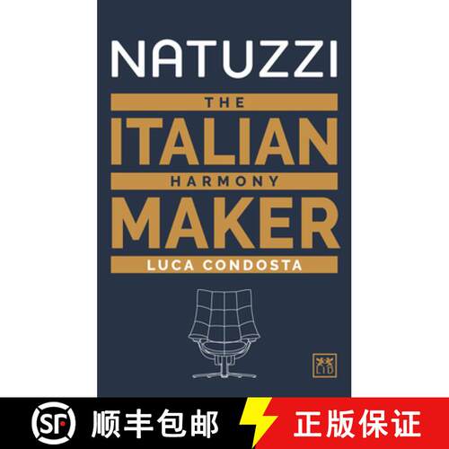【3-4周达】精装 Natuzzi: The Italian Harmony Maker [9781911498599]