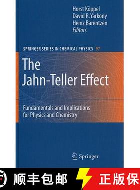 【3-4周达】The Jahn-Teller Effect: Fundamentals and Implications for Physics and Chemistry [9783642034312]