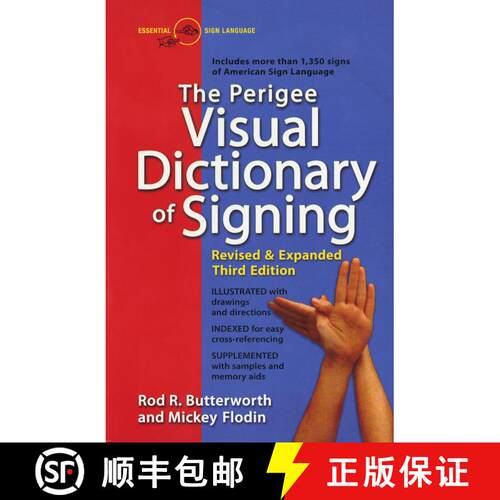 【3-4周达】The Perigee Visual Dictionary of Signing: The Perigee Visual Dictionary of Signing: Revise... [9780399519529]