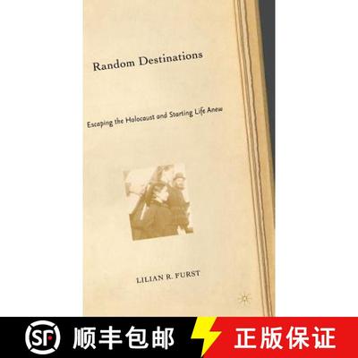 【3-4周达】Random Destinations: Escaping the Holocaust and Starting Life Anew [9781403969750]
