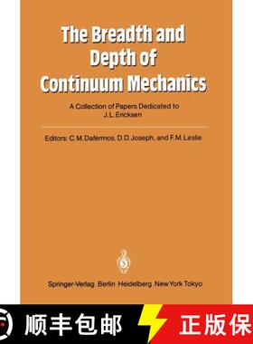 【3-4周达】The Breadth and Depth of Continuum Mechanics : A Collection of Papers Dedicated to J.L. Er... [9783540162193]