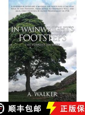 【3-4周达】In Wainwright's Footsteps: The Pennine Journey [9780995604315]