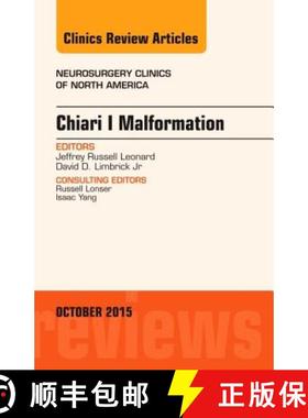 【3-4周达】Chiari Malformation, an Issue of Neurosurgery Clinics of North America: Volume 26-4 [9780323400923]