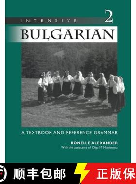预订 Intensive Bulgarian Volume 2 – A Textbook and Reference Grammar [9780299167547]
