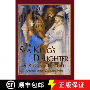 【3-4周达】The Sea King's Daughter: A Russian Legend (15th Anniversary Edition) [9781620355534]