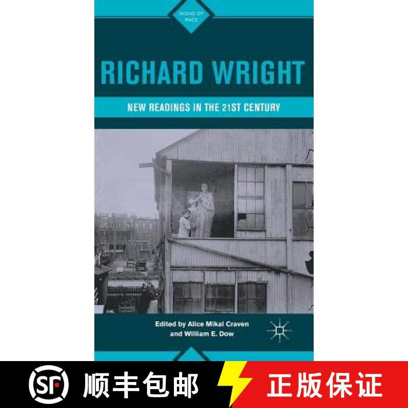 【3-4周达】Richard Wright: New Readings in the 21st Century [9780230112810]