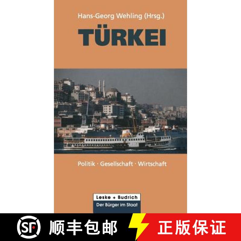 【3-4周达】Türkei: Politik -- Gesellschaft -- Wirtschaft [9783810030726]