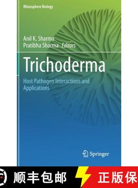 【3-4周达】Trichoderma : Host Pathogen Interactions and Applications [9789811533204]