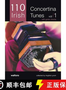 预订 110 Irish Concertina Tunes, Volume 1: With Guitar Chords [9781857201925]