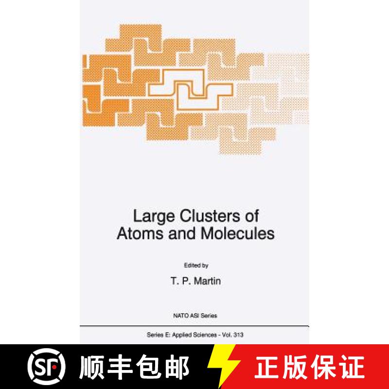 【3-4周达】Large Clusters of Atoms and Molecules [9789401065795]