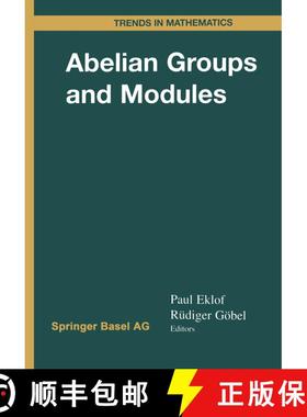 【3-4周达】Abelian Groups and Modules : International Conference in Dublin, August 10-14, 1998 [9783764361723]