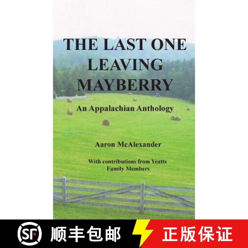 【3-4周达】The Last One Leaving Mayberry: Please Turn Out the Lights [9780615477206]